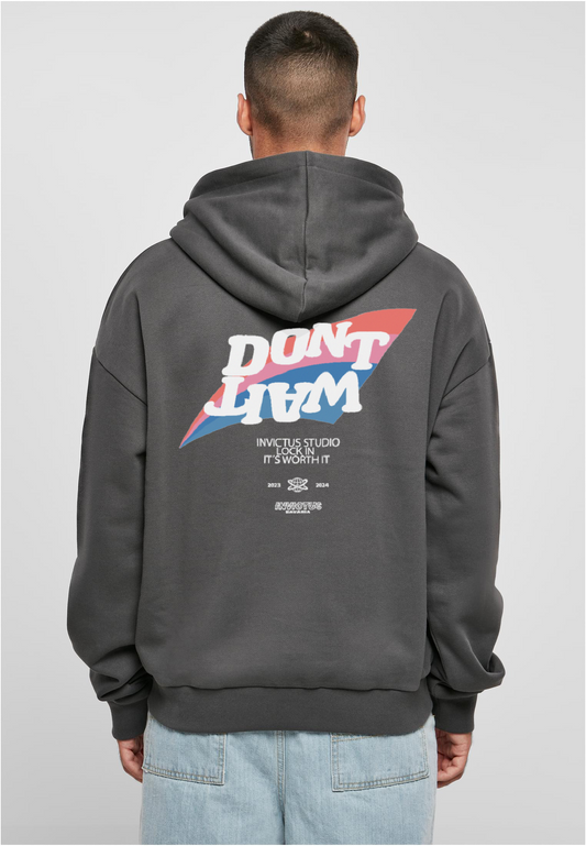 ULTRA HEAVY BOX DON´T WAIT HOODIE