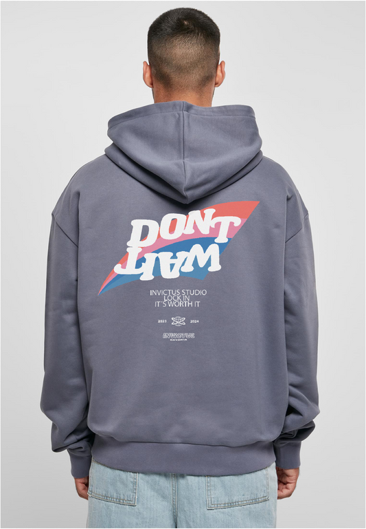 ULTRA HEAVY BOX DON´T WAIT HOODIE